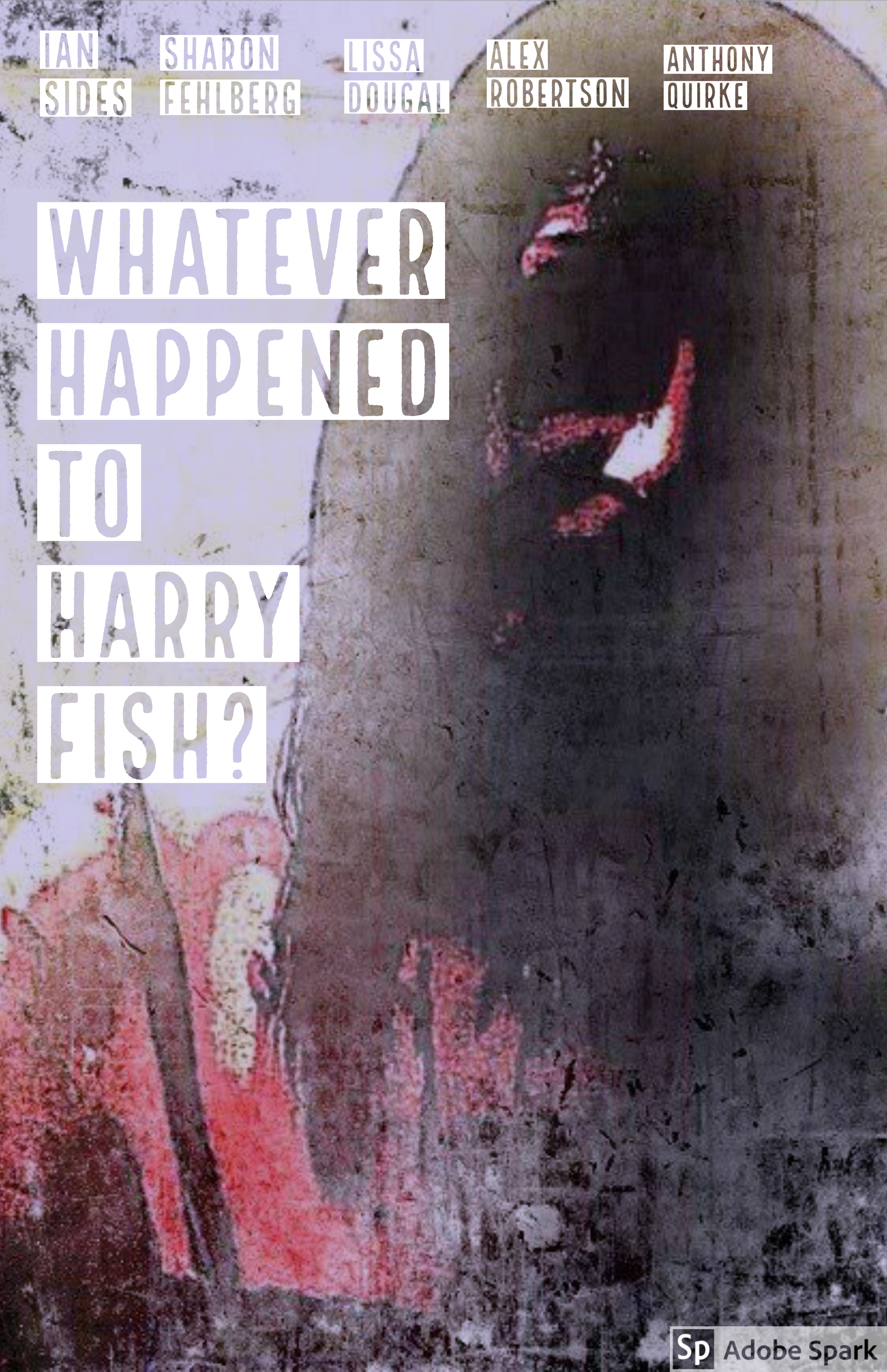 Whatever Happened to Harry Fish? постер