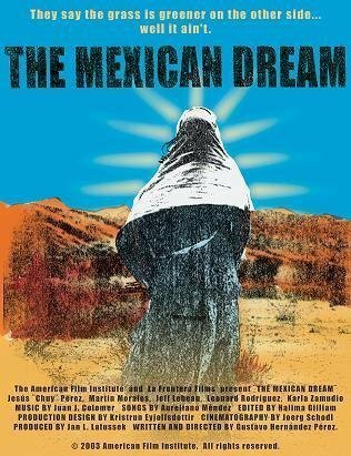 The Mexican Dream (2003) постер