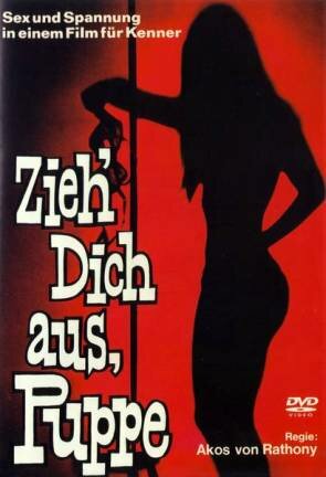 Zieh dich aus, Puppe (1968) постер