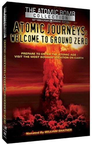 Atomic Journeys: Welcome to Ground Zero (1999) постер