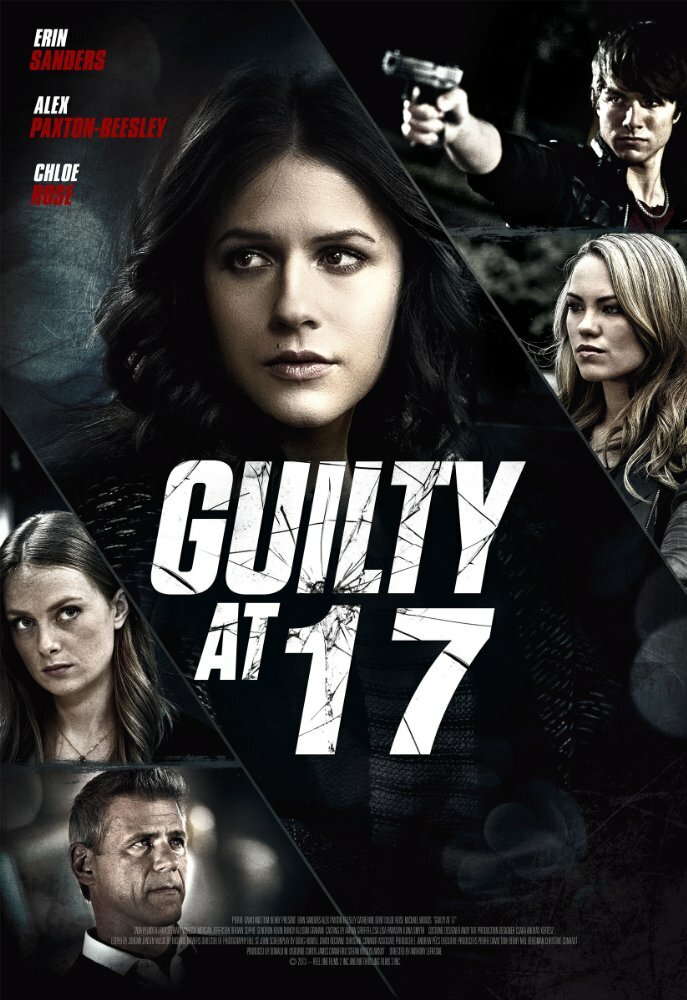 Guilty at 17 (2014) постер