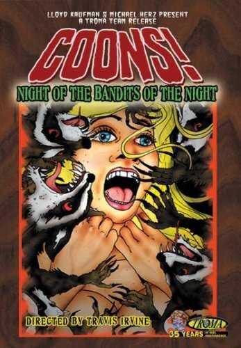 Coons! Night of the Bandits of the Night (2005) постер