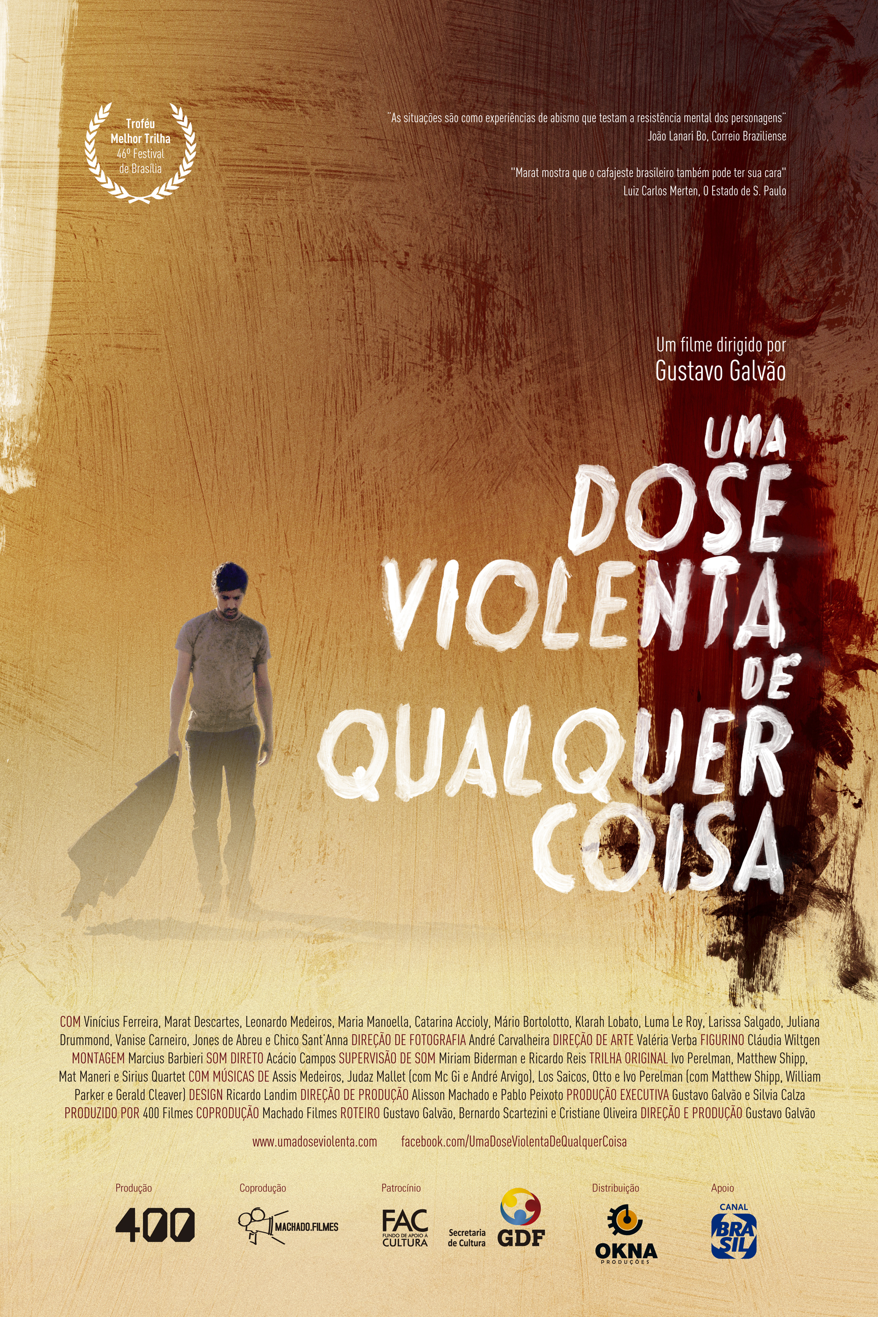 Uma Dose Violenta de Qualquer Coisa (2013) постер