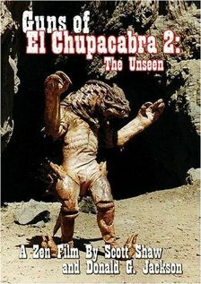 Guns of El Chupacabra II: The Unseen (1998) постер
