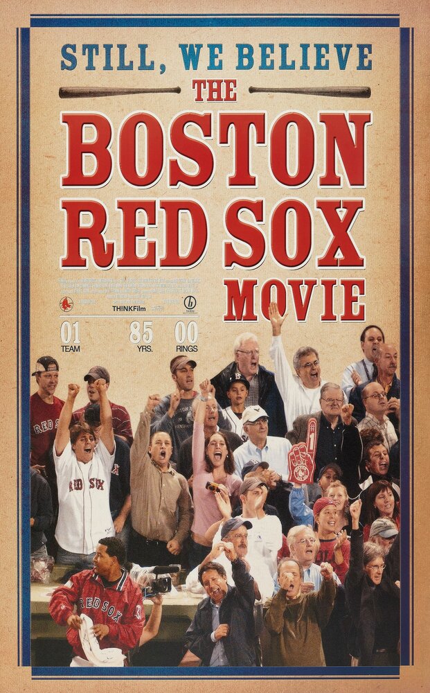 Still We Believe: The Boston Red Sox Movie (2004) постер